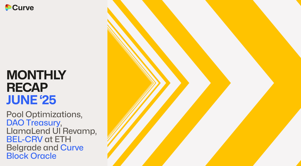 Curve Monthly Recap June, 2025